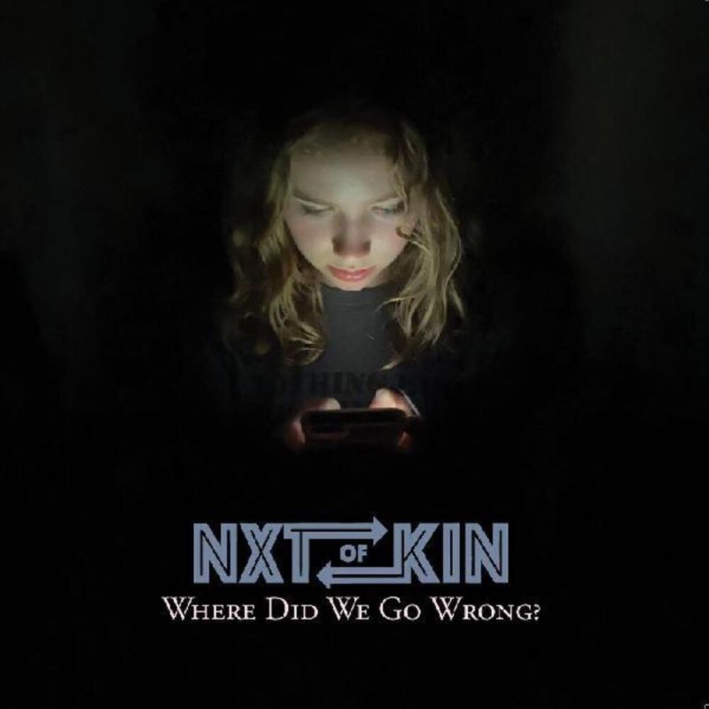Nxtofkin - Where Did We Go Wrong?  CD